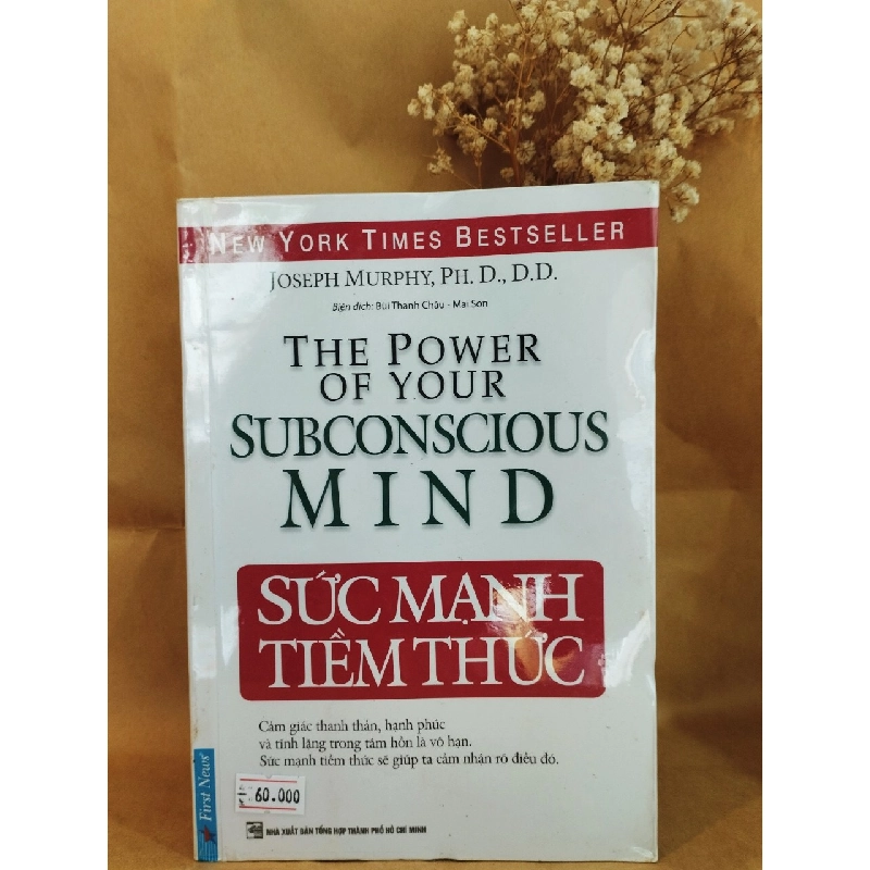 The Power Of Your Subconscious Mind Sức Mạnh Tiềm Thức - Joseph Murphy, PH.D, D.D 127716