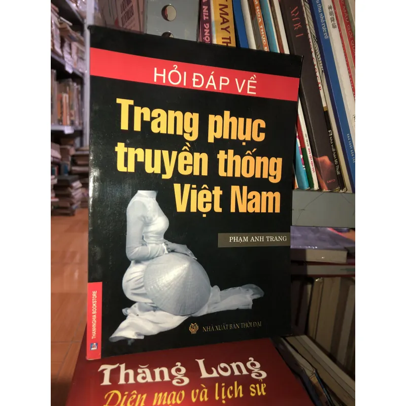 Hỏi đáp về trang phục truyền thống Việt Nam - Phạm Anh Trang 726699