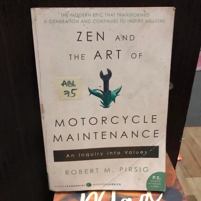 Zen and the Art of Motorcycle Maintenance - Robert M Pirsig 198922