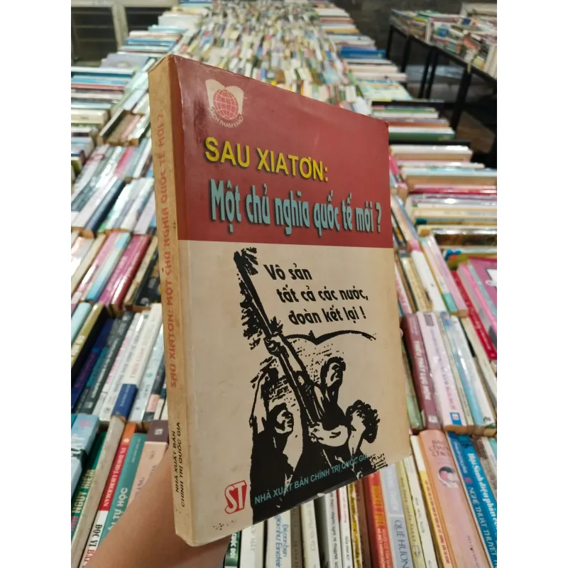 SAU XIATƠN MỘT CHỦ NGHĨA QUỐC TẾ MỚI 975503