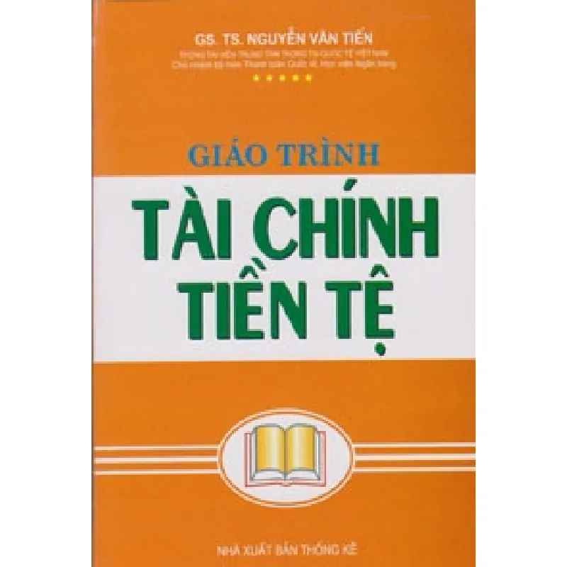 Giáo Trình Tài Chính Tiền Tệ - Nguyễn Văn Tiến 691698