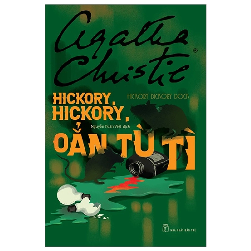 Hickory, Hickory, Oẳn Tù Tì - Agatha Christie 295317