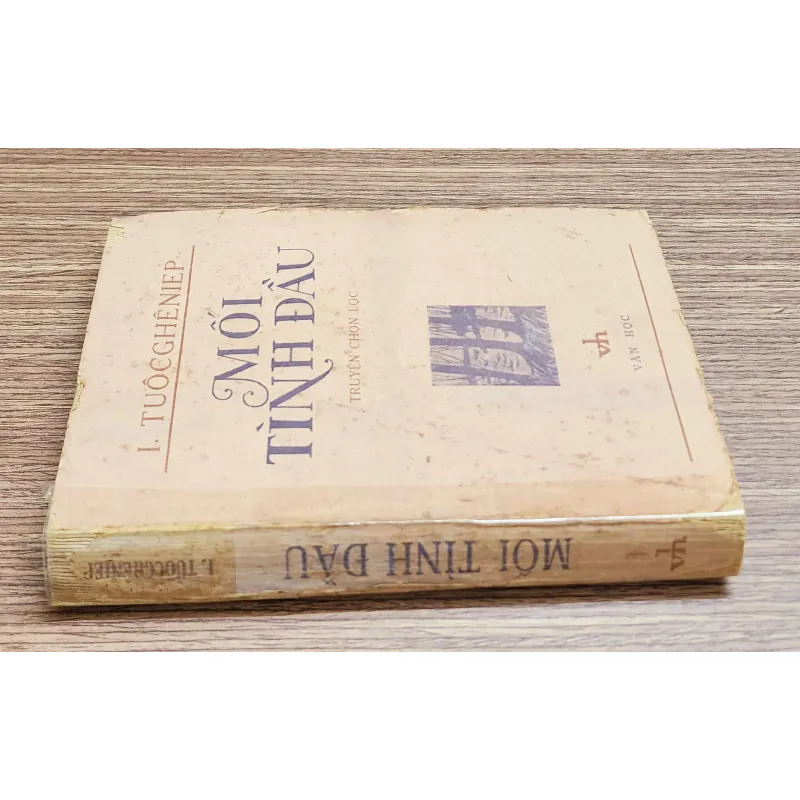 Truyện chọn lọc của Ivan Turgenev: MỐI TÌNH ĐẦU 706217