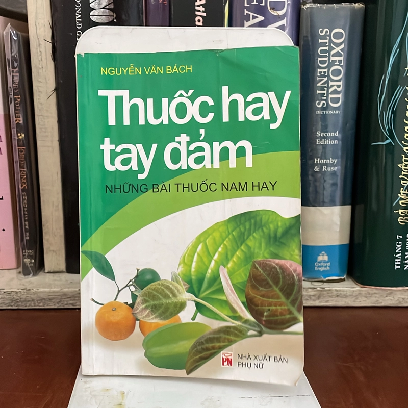 II Sức Khoẻ: Thuốc Hay Tay Đảm _ Những Bài Thuốc Nam Hay - Nguyễn Văn Bách - 2008 539336