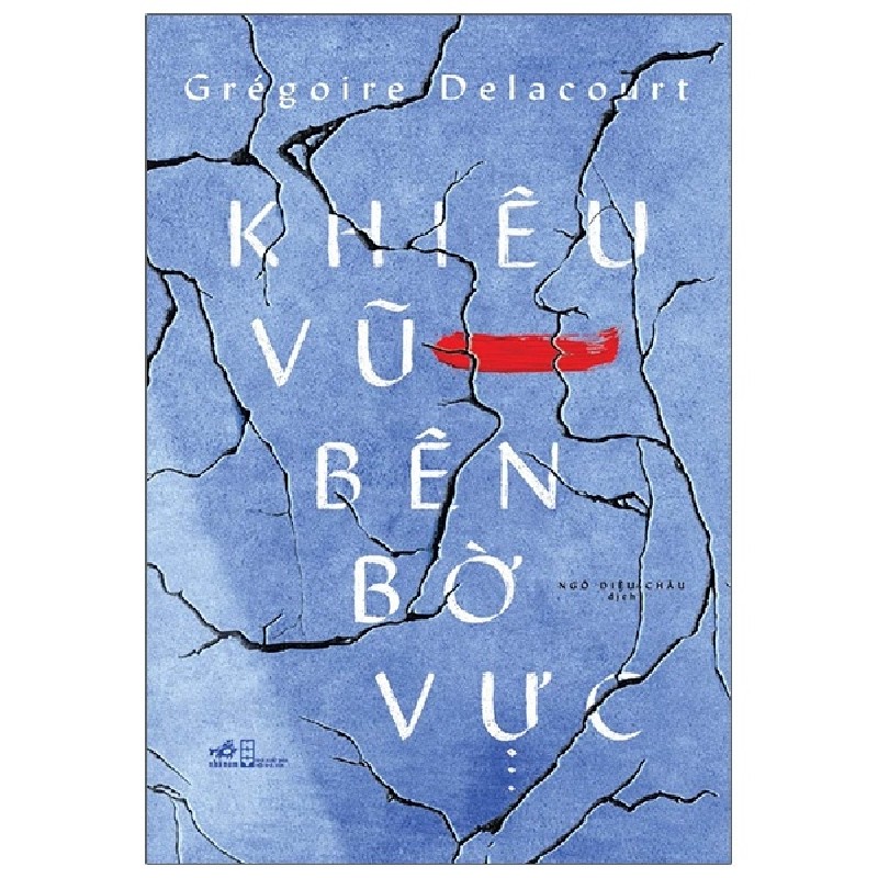 Khiêu Vũ Bên Bờ Vực - Grégoire Delacourt 141060