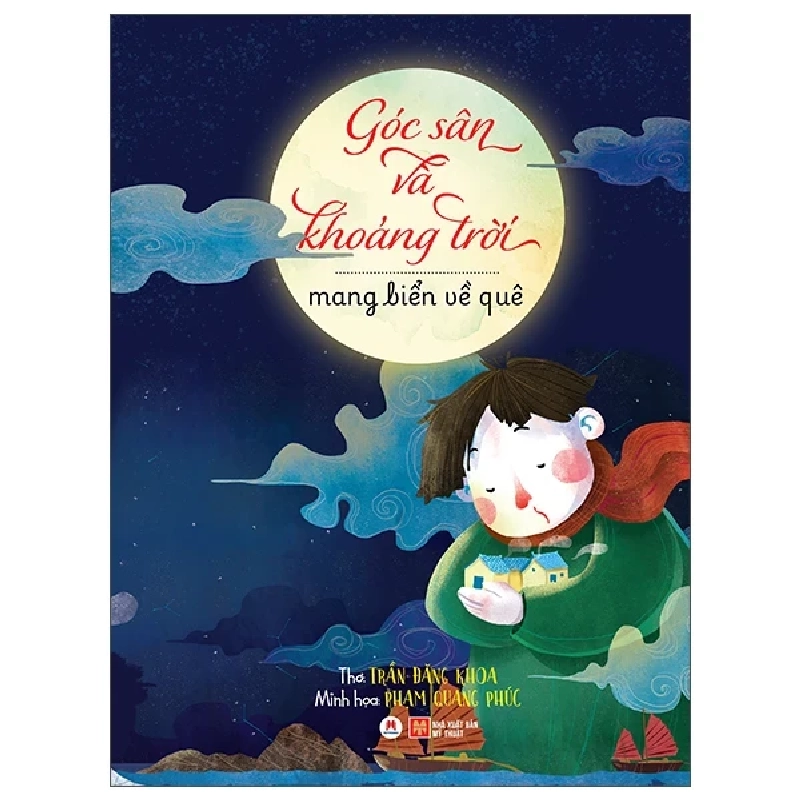 Góc Sân Và Khoảng Trời - Mang Biển Về Quê - Trần Đăng Khoa, Phạm Quang Phúc 286527
