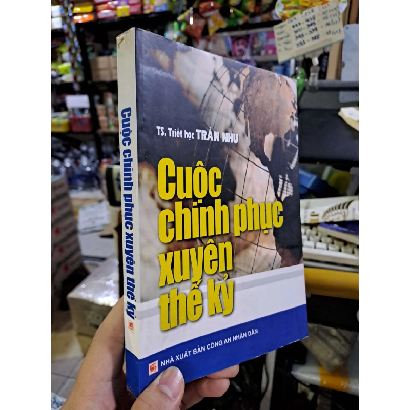 Cuộc chinh phục xuyên thế kỷ - Trần Nhu LỊCH SỬ - CHÍNH TRỊ - TRIẾT HỌC VAVO0910 920557