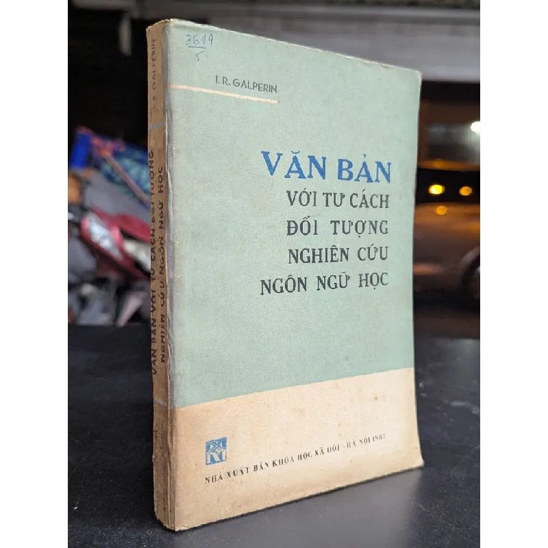 Văn bản với tư cách đối tượng nghiên cứu ngôn ngữ học - I.R.Galperin 713751
