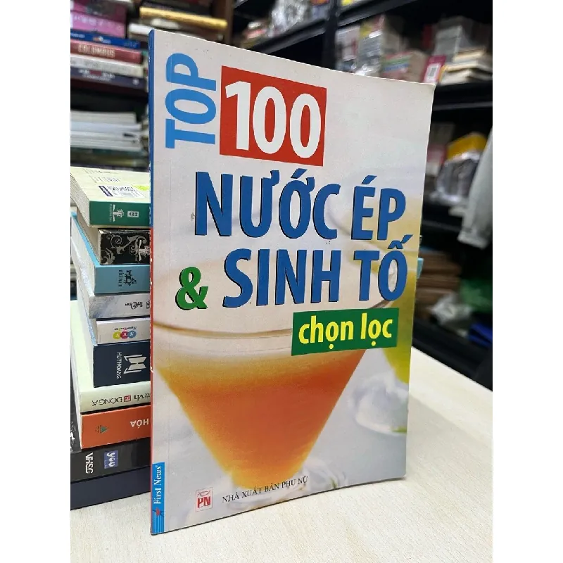 Top 100 nước ép và sinh tố chọn lọc 714469