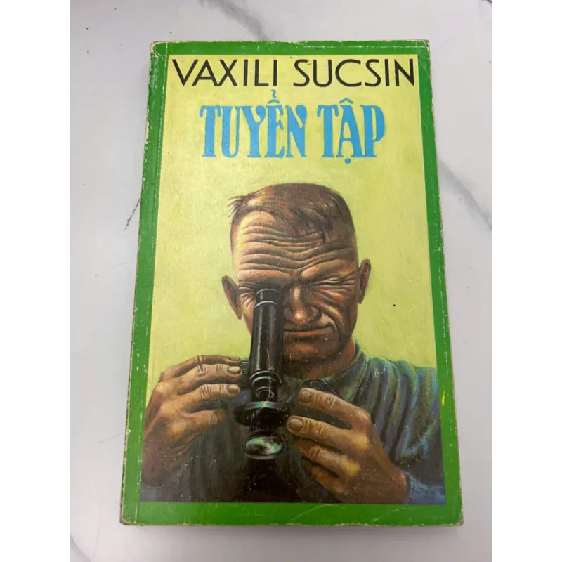 Vaxili Sucsin: Tuyển Tập - Vaxili Sucsin (Vasily Shukshin) - Văn học Nga/Truyện ngắn 608224