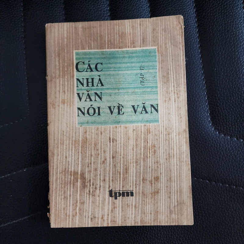 Các nhà văn nói về văn | tập 1 | 1985 498784