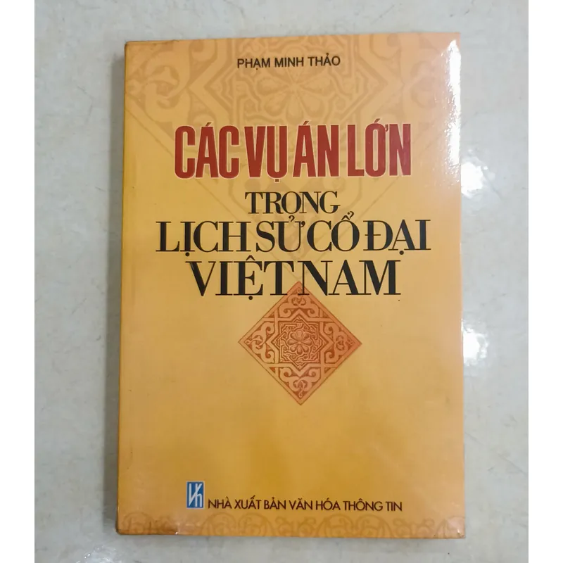 Các vụ án lớn trong lịch sử cổ đại Việt Nam 🌻 675363