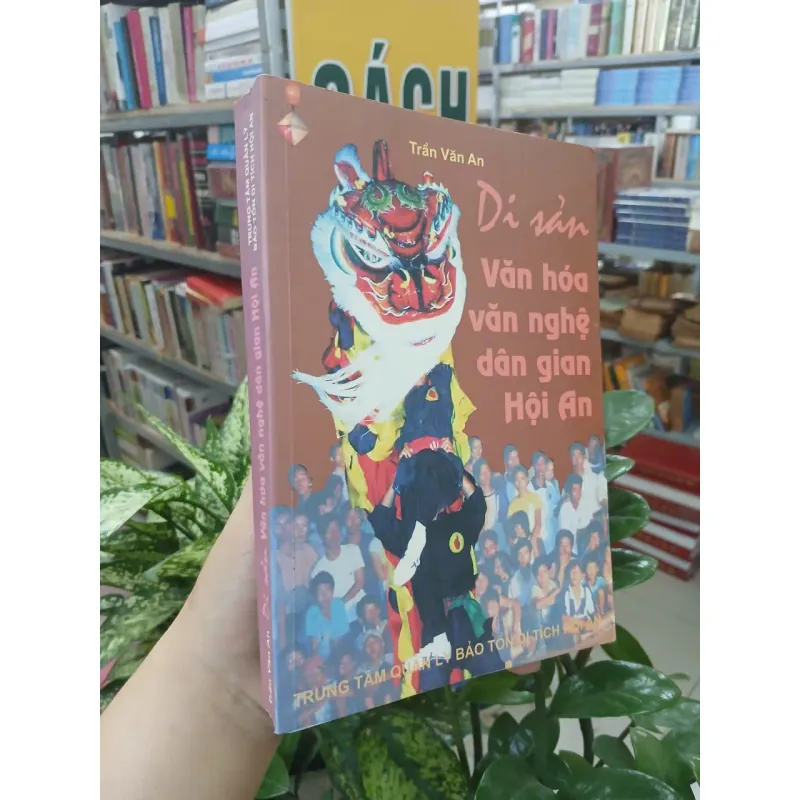 DI SẢN VĂN HÓA VĂN NGHỆ DÂN GIAN HỘI AN 562118