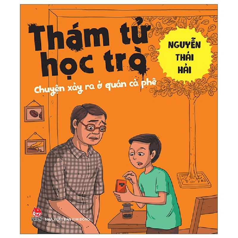 Thám Tử Học Trò - Chuyện Xảy Ra Ở Quán Cà Phê - Nguyễn Thái Hải (Mới 100%) Truyện thiếu nhi, NXB Kim Đồng - SÁCH ĐẠI HỌC 482236