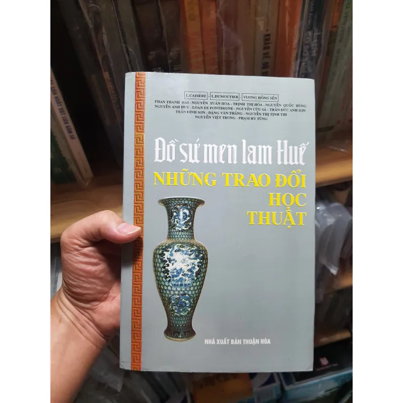 Đồ sứ men lam huế những trao đổi học thuật 784155