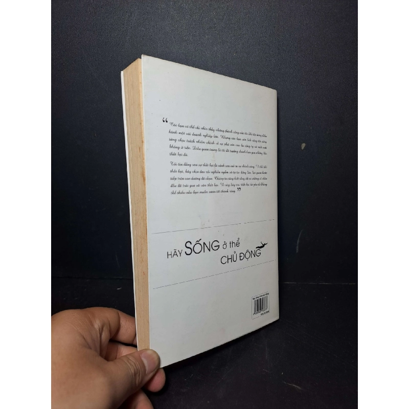 Hãy sống ở thể chủ động - Nguyễn Tuấn Quỳnh mới 80% ố VĂN HỌC HCM2012-1 921245