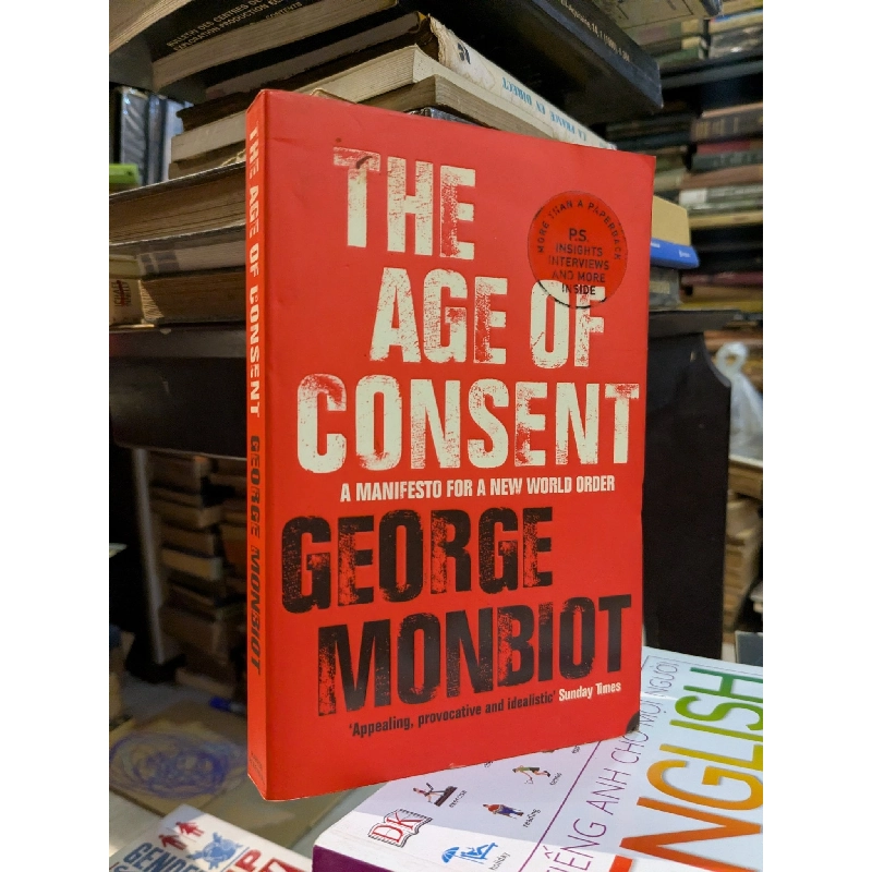 The age of consent - George Monbiot 1044466