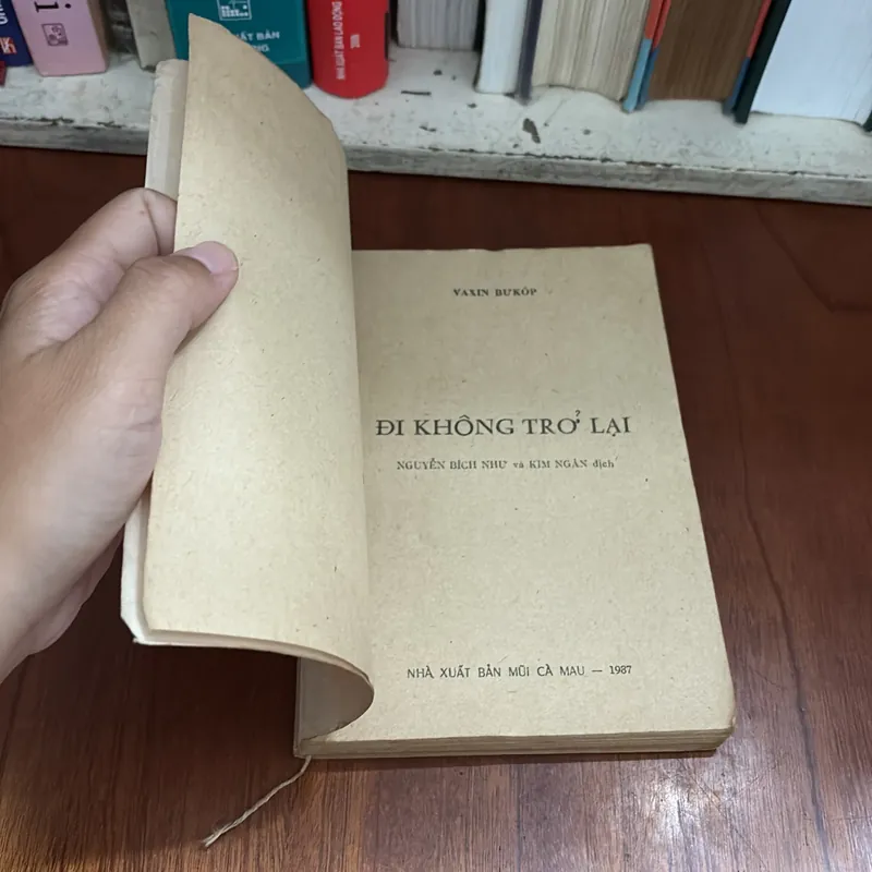 II Sách Xưa: Đi Không Trở Lại - VAXIN BƯCÔP - 1987 605952