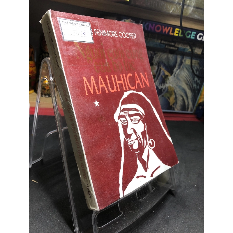 Người cuối cùng của bộ tộc Mauhican 1995 mới 70% ố vàng James Fenimore Cooper HPB0906 SÁCH VĂN HỌC 914788