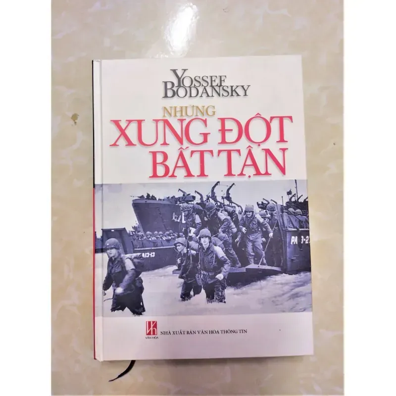 Sách: Những xung đột bất tận - TG: YOSSEF BODANSKY - Sách mới 932414