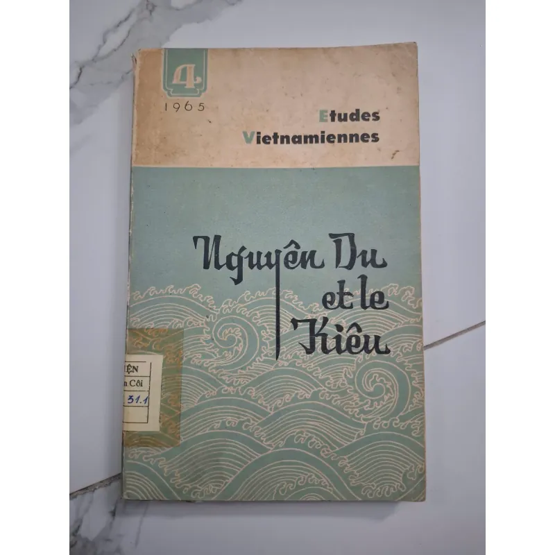 Etudes Vietnamiennes No.4: Nguyễn Du et le Kiều - Nhiều tác giả - Tạp chí nghiên cứu 702027
