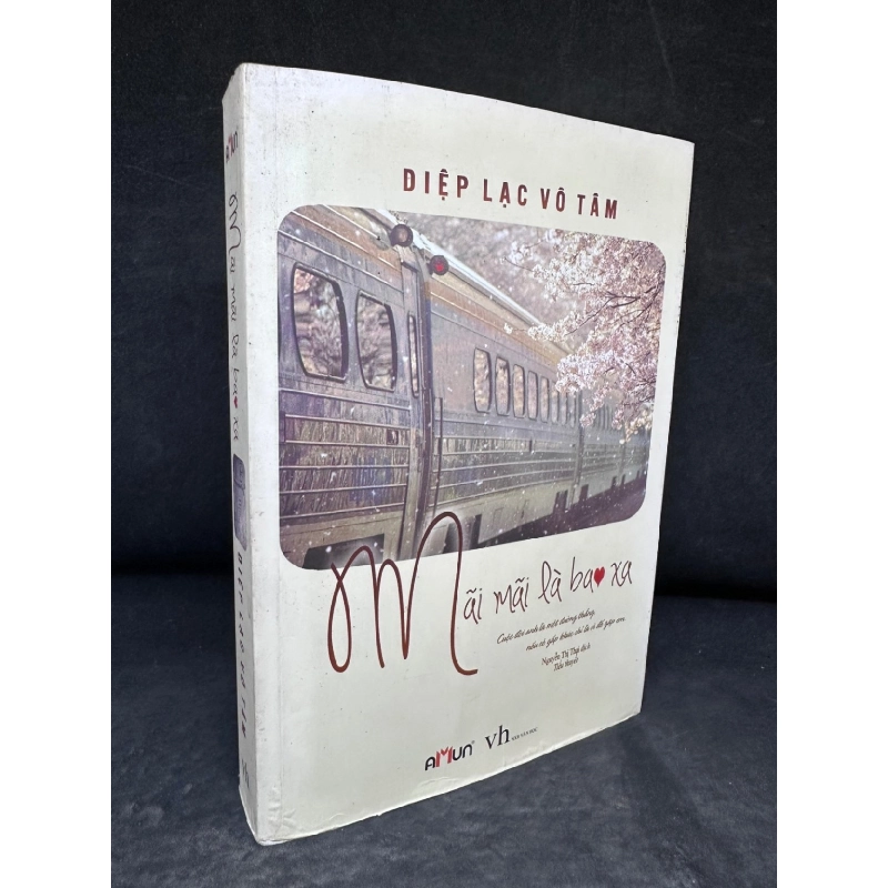 [Phiên Chợ Sách Cũ] Mãi Mãi Là Bao Xa - Diệp Lạc Vô Tâm 2804, 2016 SBM 919240