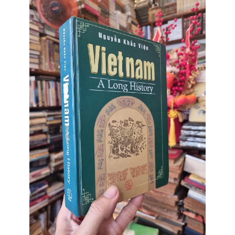 Vietnam : A Long History - Nguyễn Khắc Viện 377459