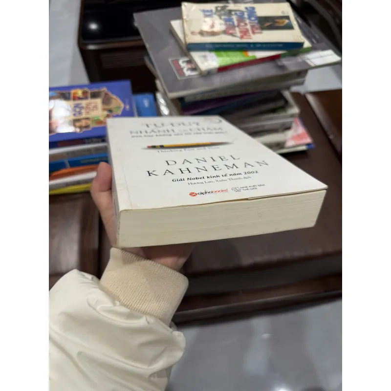 TƯ DUY NHANH VÀ CHẬM – DANIEL KAHNEMAN (THINKING, FAST AND SLOW)- K3 1013016