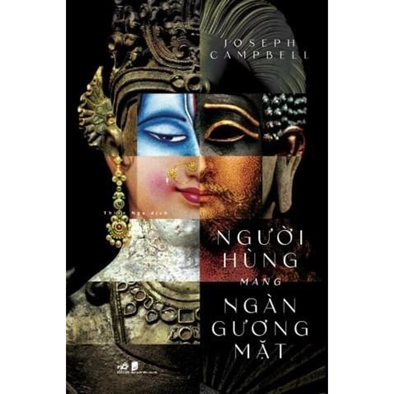 Người Hùng Mang Ngàn Gương Mặt - Joseph Campbell (KINH ĐIỂN) - Bìa cứng 253481