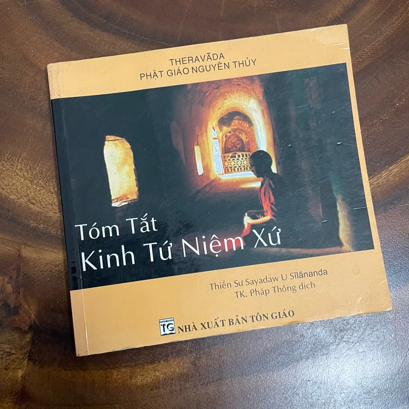 II Tựa sách: Tóm Tắt Kinh Tứ Niệm Xứ - TS. Sayadaw U Silananda - 2008 429285