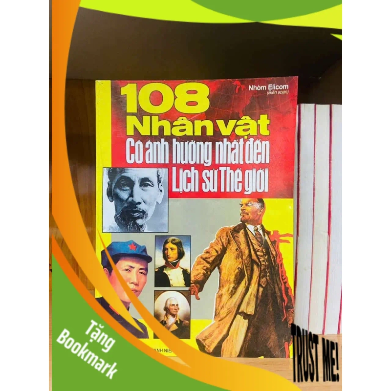 (TẶNG BOOKMARK) 108 Nhân vật có ảnh hưởng nhất đến Lịch sử Thế giới DANH NHÂN RBK0810 938084