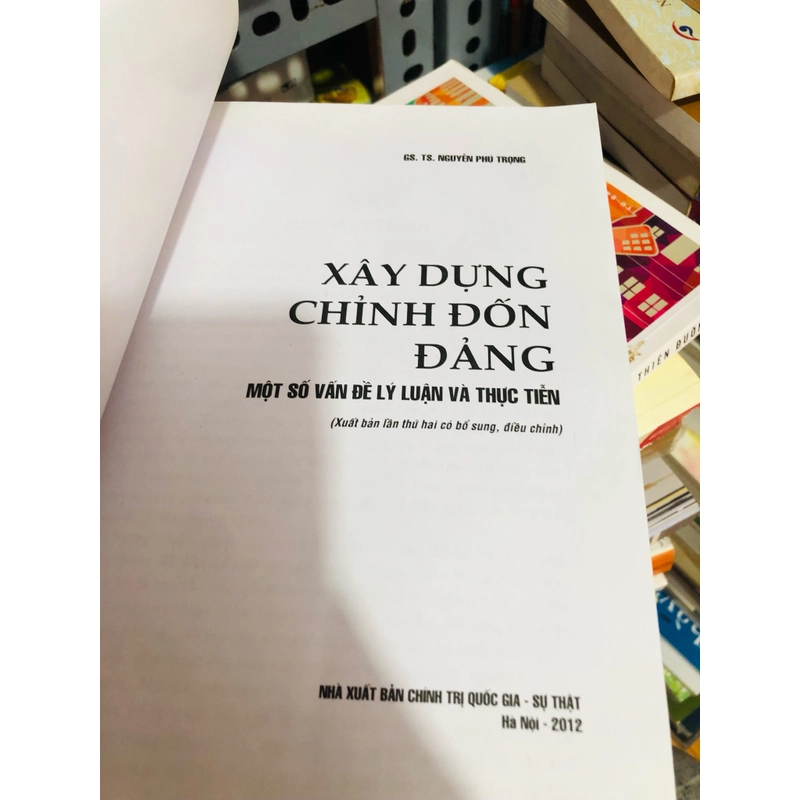 Xây Dựng Chỉnh Đốn Đảng - Nguyễn Phú Trọng  457886