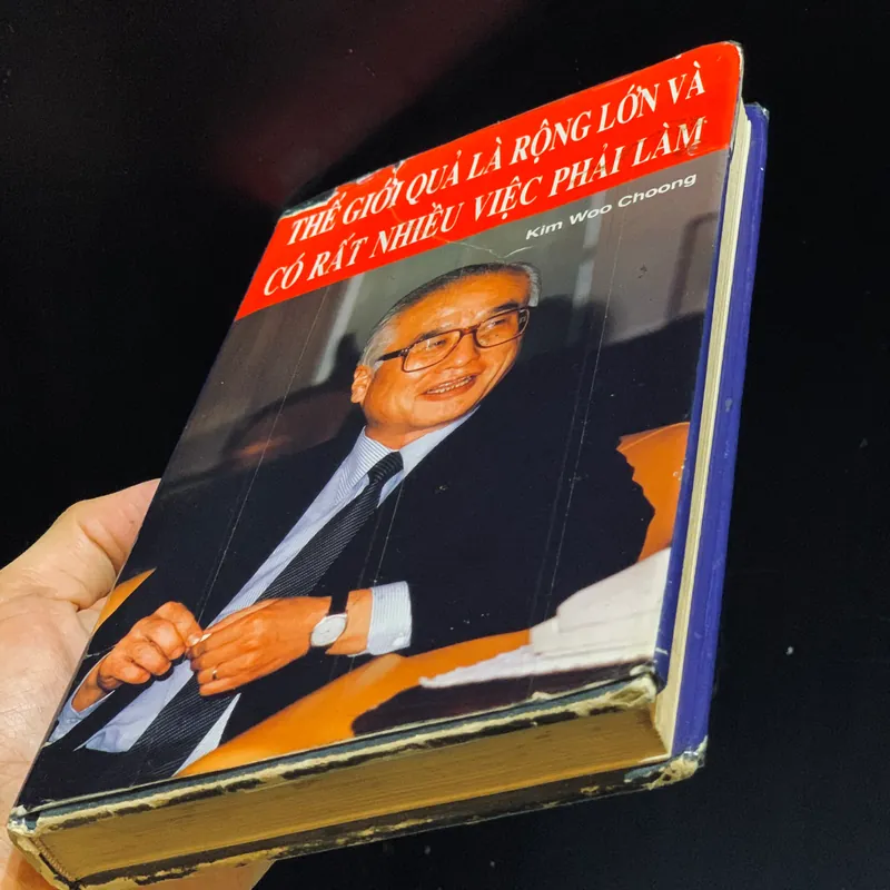 Thế giới quả là rộng lớn và có rất nhiều việc phải làm - Kim Woo Choong 563181