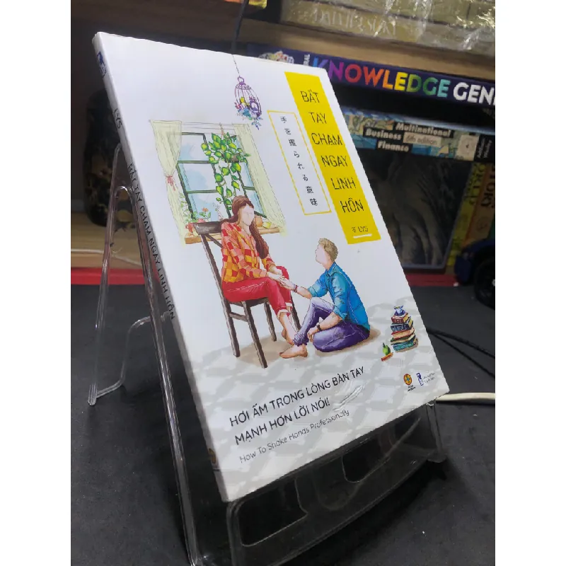 Bắt tay chạm ngay linh hồn 2019 mới 85% bẩn bụi Lys HPB2506 SÁCH VĂN HỌC Blogmeo21025 582717