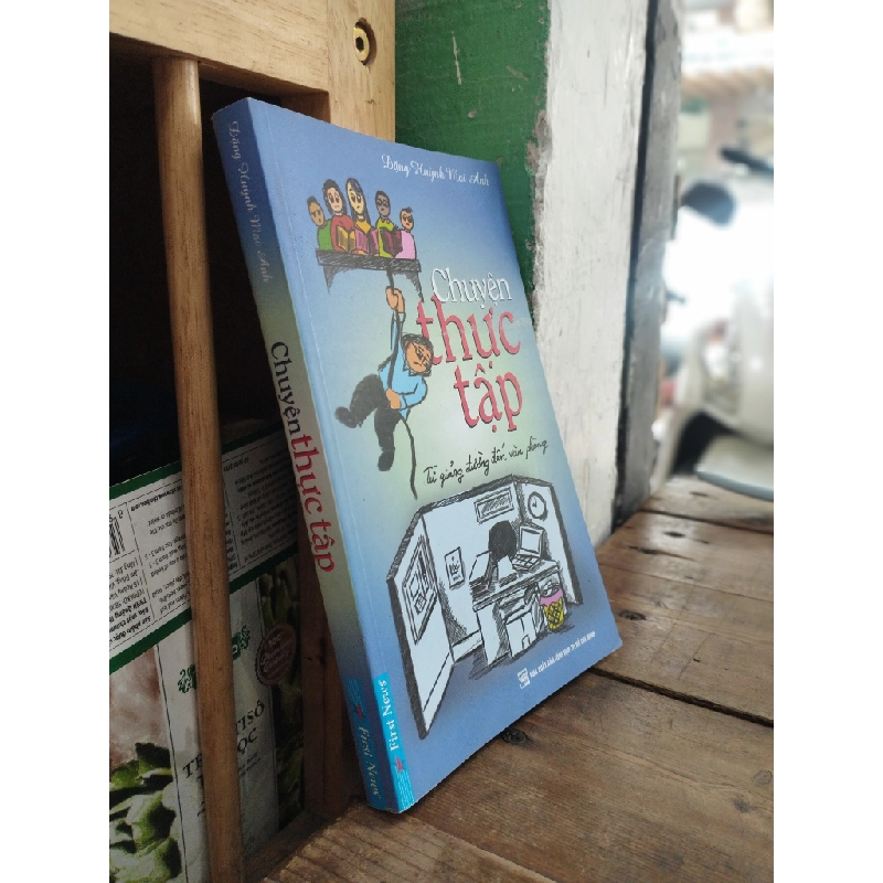 Chuyện Thực Tập - Đặng Huỳnh Mai Anh 131122