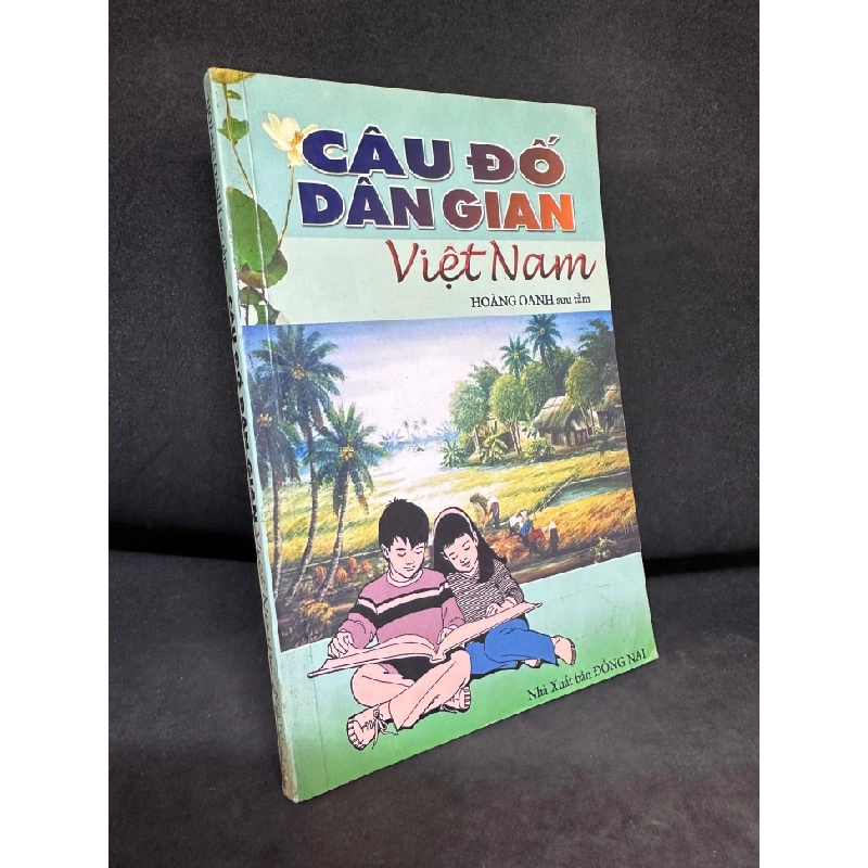 [Phiên Chợ Sách Cũ] Câu Đố Dân Gian Việt Nam, Hoàng Oanh (Ố Nhẹ), 2005 1503 411432