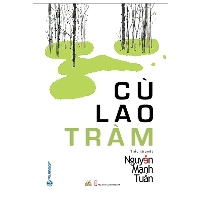 Cù lao tràm - Nguyễn Mạnh Tuấn - 17/02/20 (XB) - Văn lang, Văn học Việt Nam 922543