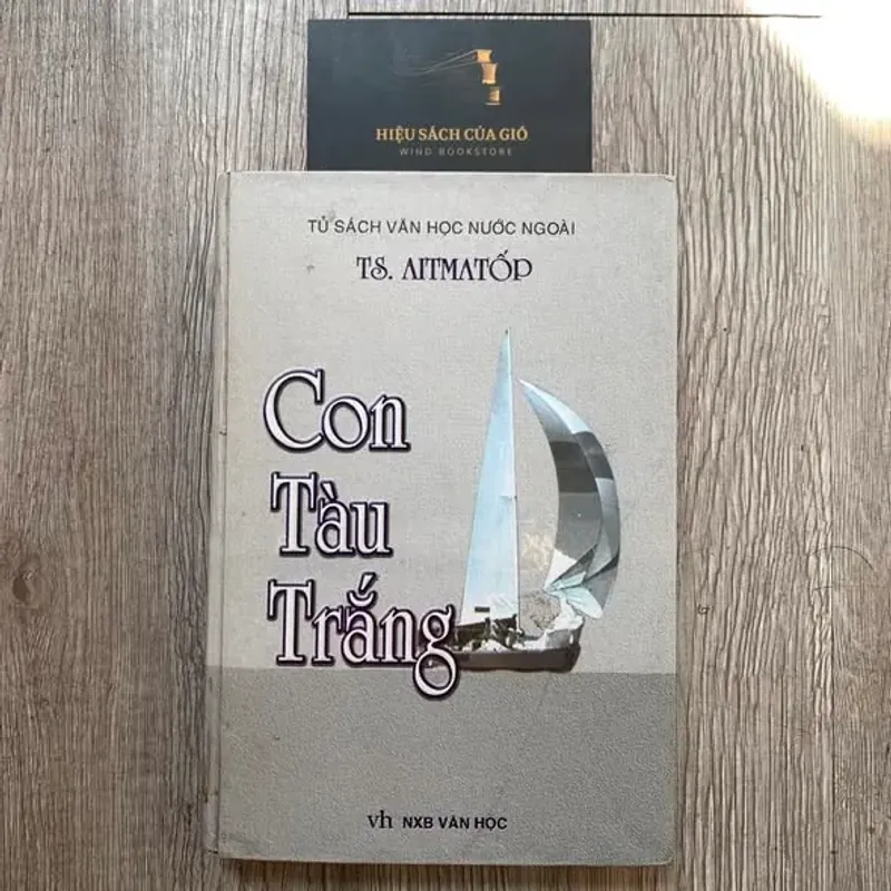 (Bìa cứng) Con tàu trắng - TS. Aitmatop 784466