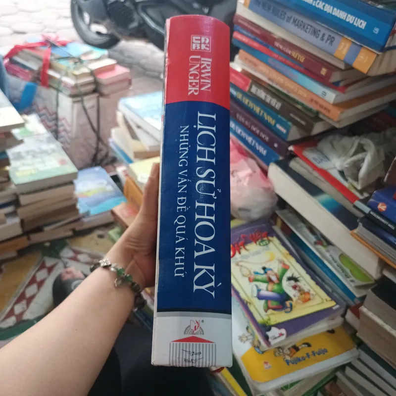 Lịch Sử Hoa Kỳ Những Vấn Đề Quá Khứ - Irwin Unger 1022409