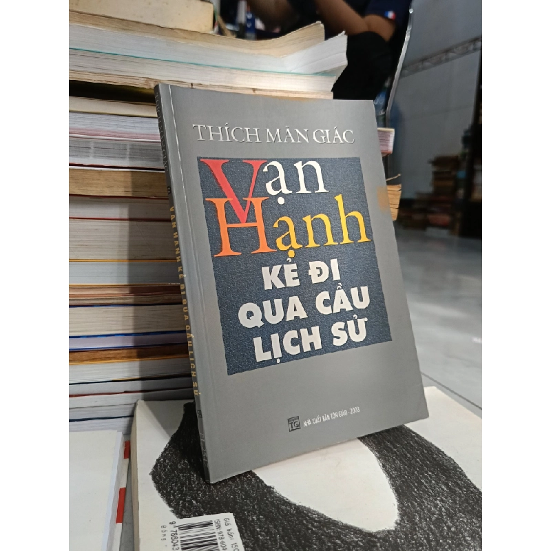 Vạn Hạnh, kẻ đi qua cầu lịch sử - Thích Mãn Giác 549628