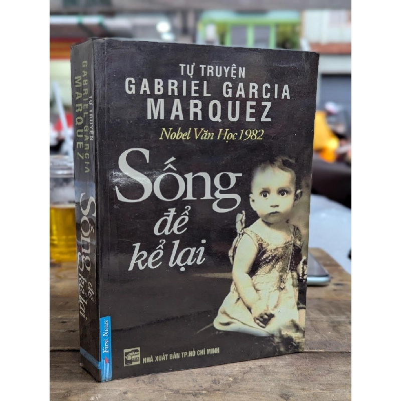 Sống để kể lại - Gabriel Garcia Marquez 273065