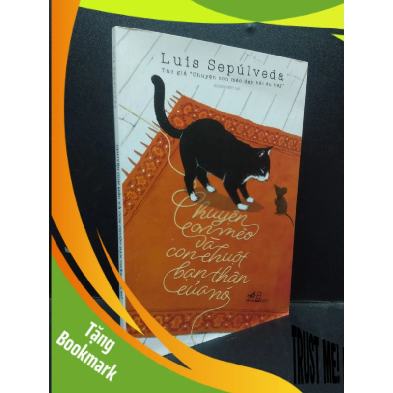(TẶNG BOOKMARK) Chuyện con mèo và con chuột bạn thân của nó 2022 Luis Sepulveda mới 90% RBK2103 văn học 941442