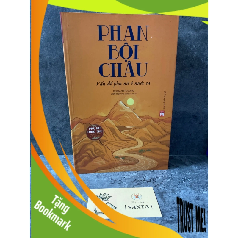 (TẶNG BOOKMARK) Phan Bội Châu- vấn đề phụ nữ ở nước ta Sách lịch sử - triết học RBK0302 950445
