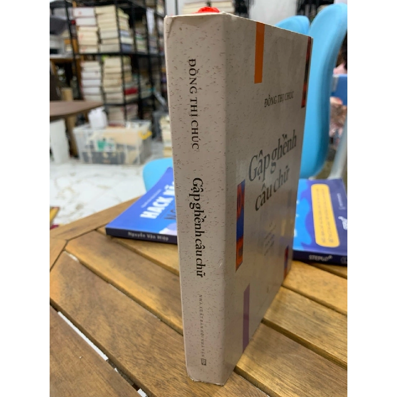 Gặp ghềnh câu chữ- Đồng Thị Chúc 746257