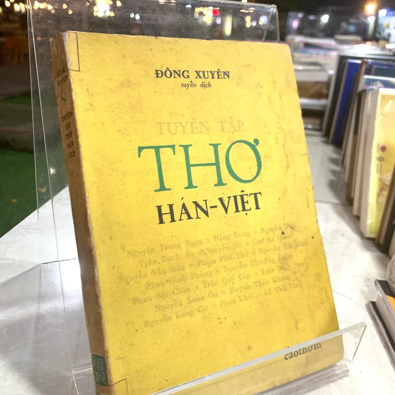 TUYỂN TẬP THƠ HÁN VIỆT - ĐÔNG XUYÊN TUYỂN DỊCH 561682