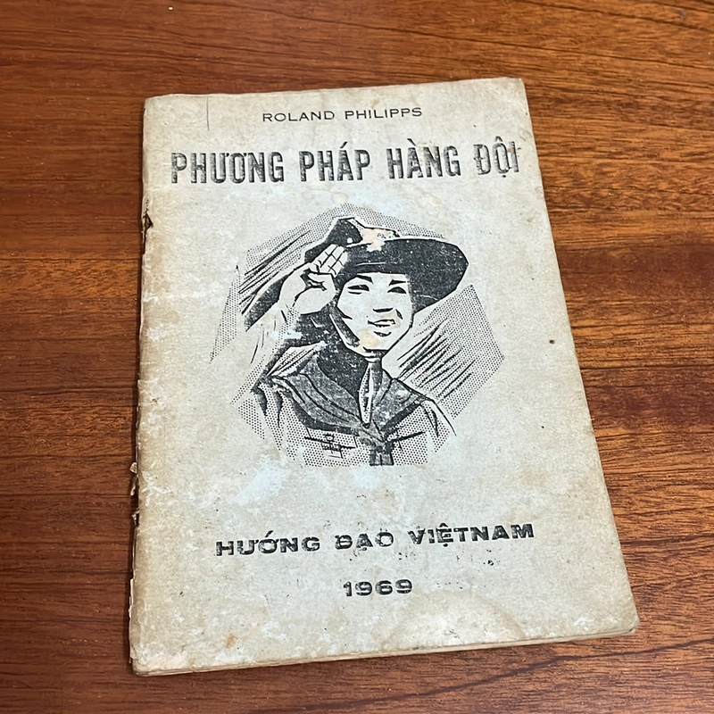 II Tựa sách: Phương Pháp Hàng Đội _ Hướng Đạo Việt Nam - Roland Philipps - 1969 506502