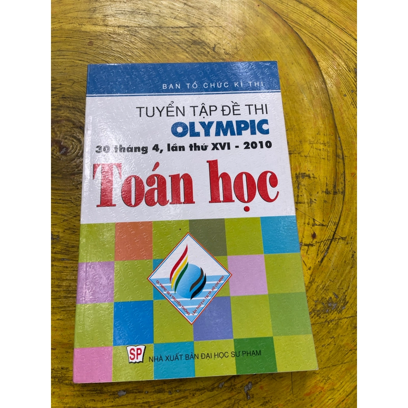 TUYỂN TẬP ĐỀ THI OLYMPIC 30/4 LẦN THỨ XVI-2010 TOÁN HỌC 542368