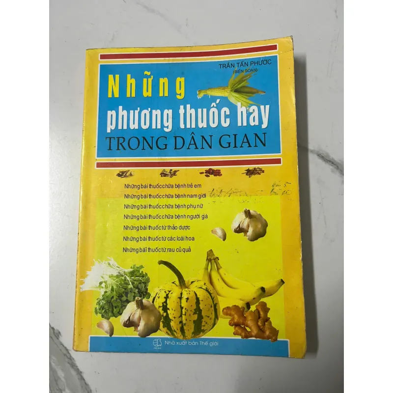Những phương thuốc hay trong dân gian – Trần Tấn Phước (Biên soạn) 991840