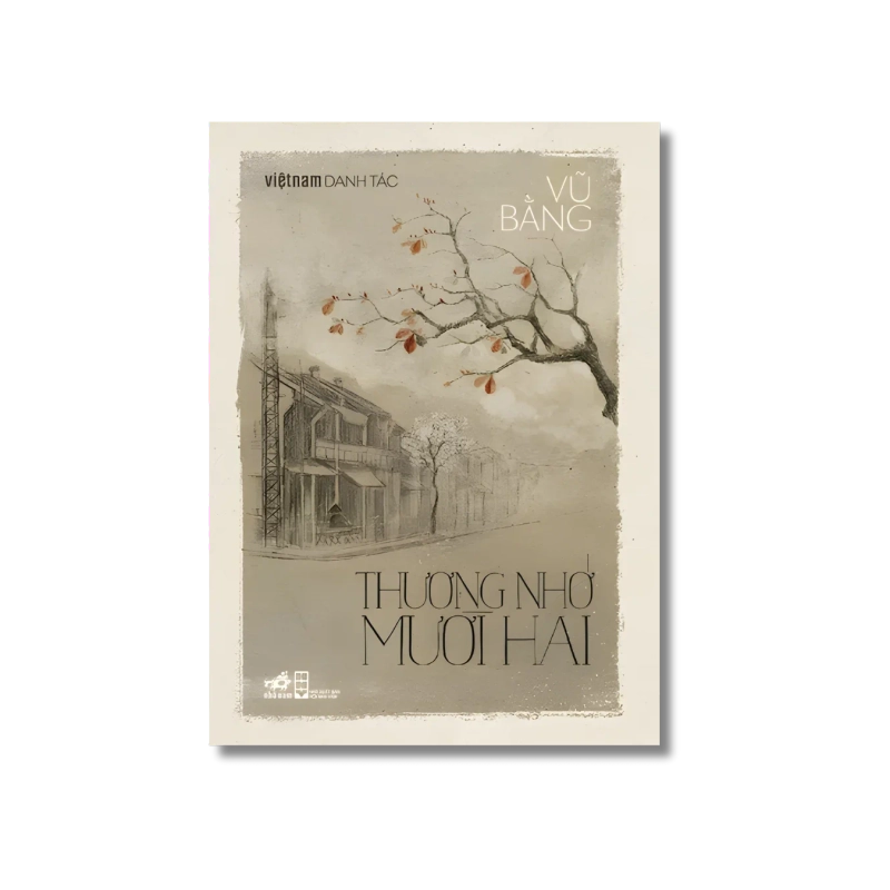 Thương nhớ mười hai (Danh tác) - Vũ Bằng 729524