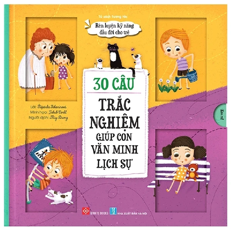 Rèn Luyện Kỹ Năng Đầu Đời Cho Trẻ - 30 Câu Trắc Nghiệm Giúp Con Văn Minh Lịch Sự - Štěpánka Sekaninová, Jakub Cenkl 298305